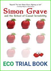 Simon Grave and the School of Casual Invisibility: A Simon Gravy Mystery (Simon Grave Mystery Book 5)