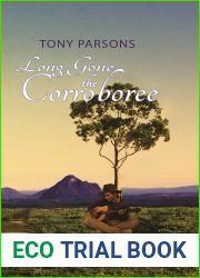 Long Gone the Corroboree
