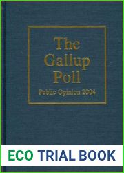 The Gallup Poll: Public Opinion 2004 (Gallup Polls Annual (rl))