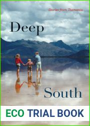 Deep South: Stories from Tasmania