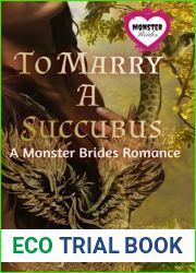 To Marry A Succubus (Monster Brides)