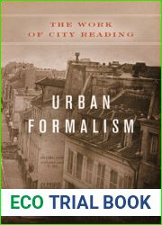 Urban Formalism: The Work of City Reading