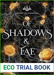 Of Shadows and Fae (Forgotten Kingdoms, #4)