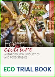 Food Culture: Anthropology, Linguistics and Food Studies (Research Methods for Anthropological Studies of Food and Nutrition, 2)