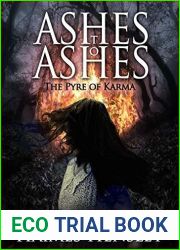 Ashes to Ashes, The Pyre of Karma