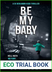 Be My Baby (DI Benjamin Kidd #4)