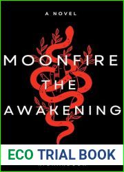 Moonfire: The Awakening