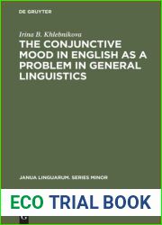 The Conjunctive Mood in English as a Problem in General Linguistics