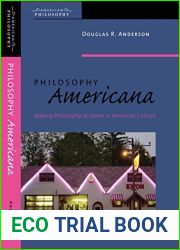 Philosophy Americana: Making Philosophy at Home in American Culture