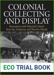 Colonial Collecting and Display