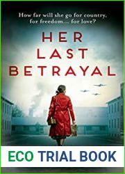 Her Last Betrayal (Her Secret War #2)