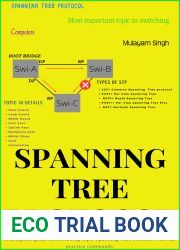 SPANNING TREE PROTOCOL: Most important topic in switching