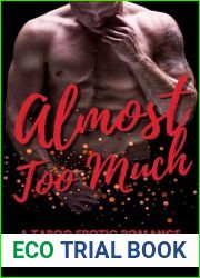 Almost Too Much: A Taboo Age Gap Forbidden Romance (Briarwood Falls - Steamy Small Town Forbidden Romance)
