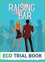 Raising the Bar (Big Love in the Big Easy Book 1)