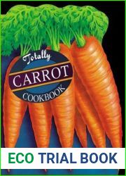 Totally Carrot Cookbook
