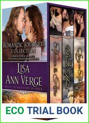 Romantic Journeys Collection: Heaven in His Arms Her Pirate Heart Sing Me Home
