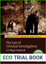The Law of Criminal Investigations: A College Casebook (Higher Education Coursebook)