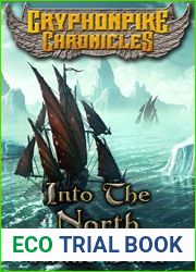 Into the North (The Gryphonpike Chronicles, #6)