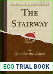 The Stairway (Classic Reprint)
