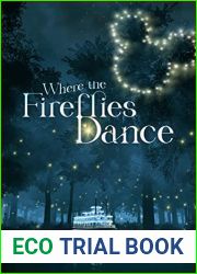 Where the Fireflies Dance (Pixie Dust in the Parks Book 1)