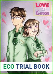 Love Is Gross