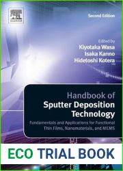Handbook of Sputter Deposition Technology: Fundamentals and Applications for Functional Thin Films, Nano-Materials and MEMS