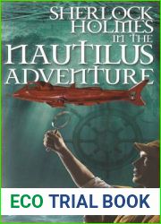Sherlock Holmes In The Nautilus Adventure