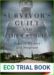 Survivor|s Guilt and Other Stories: Tales of Mystery and Suspense