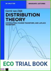 Distribution Theory: Convolution, Fourier Transform, and Laplace Transform (De Gruyter Textbook)