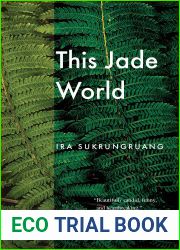 This Jade World (American Lives)