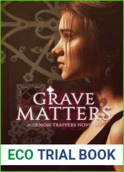 Grave Matters (The Demon Trappers, #4.5)