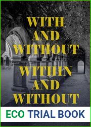 With and Without, Within and Without (The Maze Trilogy Book 2)