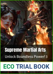 Supreme Martial Arts: Unlock Boundless Power! 3 (Legend of the Divine Martial)