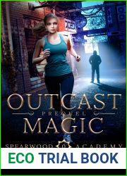 Outcast Magic: Prequel