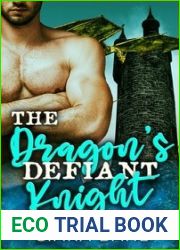 The Dragon|s Defiant Knight: MMM Fantasy Erotica (The Dragon|s Mates Book 2)