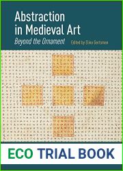 Abstraction in Medieval Art: Beyond the Ornament