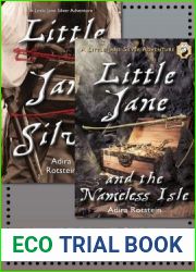 The Little Jane Silver 2-Book Bundle: Little Jane Silver Little Jane and the Nameless Isle (A Little Jane Silver Adventure)