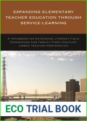 Expanding Elementary Teacher Education Through Service-Learning: A Handbook on Extending Literacy Field Experience for 21st Century Urban Teacher Preparation