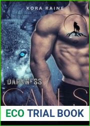 Darkness Calls - Moon River Pack Series Book One