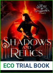 Shadows and Relics (Smoke and Shadows, #1)