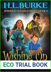 Wishing on a Supervillain (Superhero Romance Project Book 4)