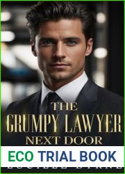 The Grumpy Lawyer Next Door: A Single Dad Romance