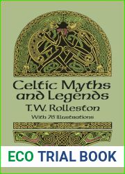 Celtic Myths and Legends (Celtic, Irish)