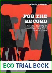 For the Record: An Oral History of Rochester, NY, Newsworkers
