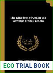 The Kingdom of God in the Writings of the Fathers