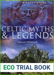 A Brief Guide to Celtic Myths and Legends