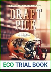 Draft Pick (Sports romance) (Wolverine Players series)