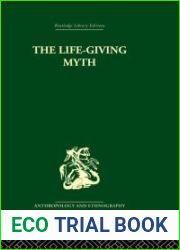 The Life-Giving Myth