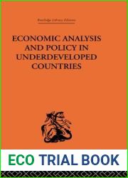 Economic Analysis and Policy in Underdeveloped Countries