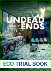Undead Ends: Stories of Apocalypse